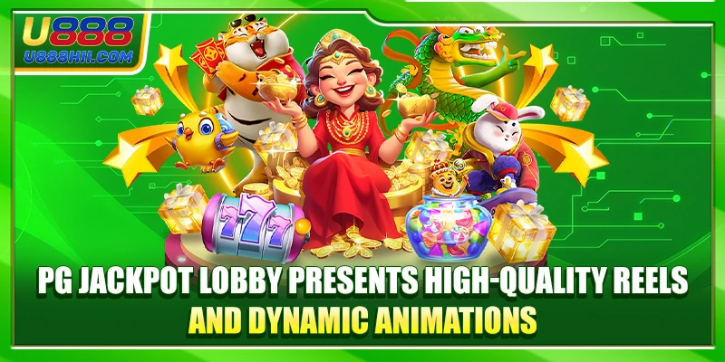 PG Jackpot Lobby presents high-quality reels and dynamic animations PG Jackpot Lobby presents high-quality reels and dynamic animations