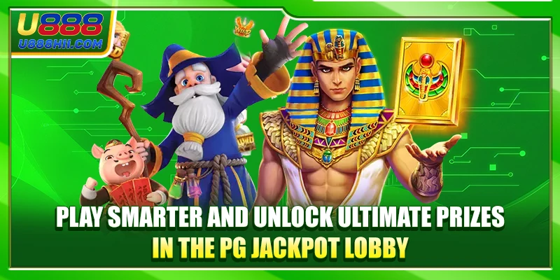 Play smarter and unlock ultimate prizes in the PG Jackpot Lobby Play smarter and unlock ultimate prizes in the PG Jackpot Lobby