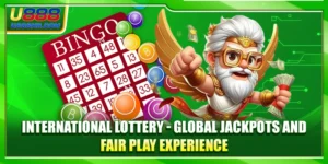 International Lottery - Global Jackpots Fair Play Experience