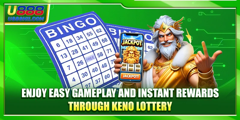 Enjoy easy gameplay and instant rewards through Keno Lottery