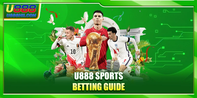 U888 Sports Betting Guide U888 Sports Betting Guide