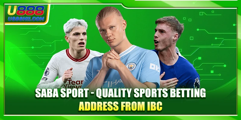 SABA Sport - Quality Sports Betting Address From IBC