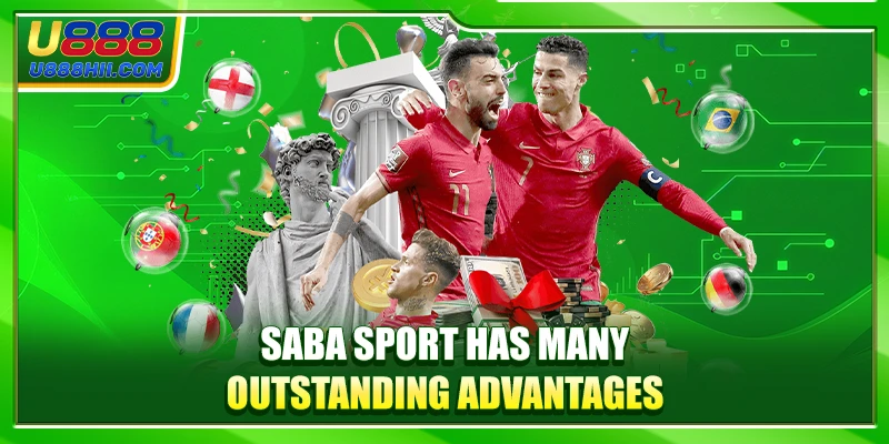 SABA Sport Has Many Outstanding Advantages